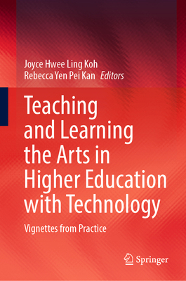 Teaching and Learning the Arts in Higher Educat... 9811649022 Book Cover
