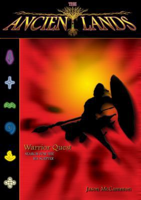 The Ancient Lands: Warrior Quest: Search for th... 0984312013 Book Cover