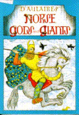 D'Aulaire's Norse Gods & Giants 0385236921 Book Cover