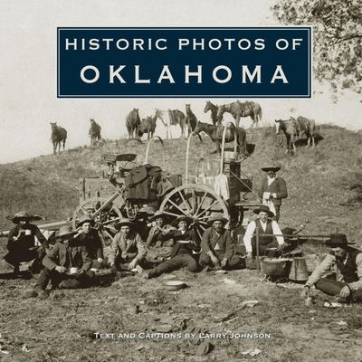 Historic Photos of Oklahoma 1596525134 Book Cover