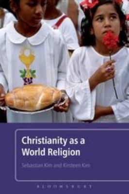 Christianity as a World Religion 082649840X Book Cover