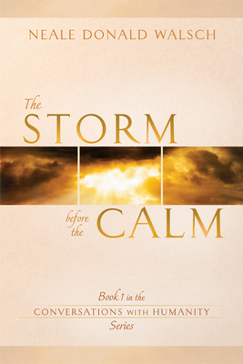 The Storm Before the Calm: Book 1 in the Conver... 140193692X Book Cover