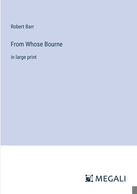 From Whose Bourne: in large print 3387326939 Book Cover