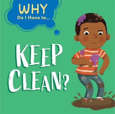 Keep Clean? 1538393697 Book Cover