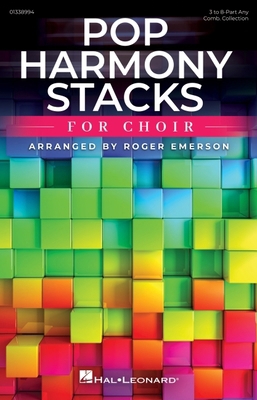 Pop Harmony Stacks for Choir by Roger Emerson M... B0FDQS37Y4 Book Cover