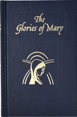 Glories of Mary: Explanation of the Hail Holy Q... [Large Print] 0899423604 Book Cover