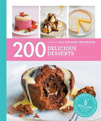 Hamlyn All Colour Cookery: 200 Delicious Desser... 0600633381 Book Cover
