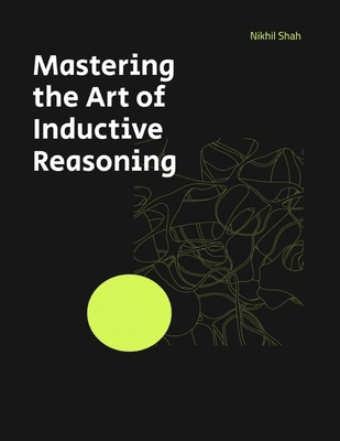 Mastering the Art of Inductive Reasoning B0DPXTBDHX Book Cover