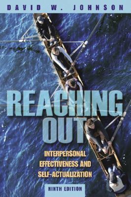 Reaching Out: Interpersonal Effectiveness and S... 0205460887 Book Cover