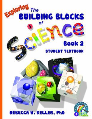 Exploring the Building Blocks of Science Book 2... 1936114348 Book Cover