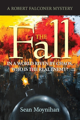 The Fall: A Robert Falconer Mystery Volume 2 1098383605 Book Cover