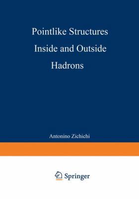 Pointlike Structures Inside and Outside Hadrons 1468410679 Book Cover