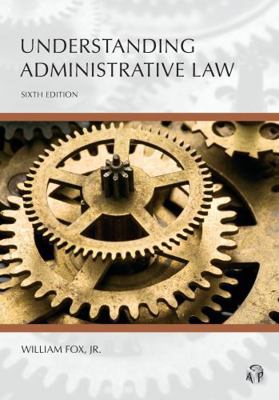 Understanding Administrative Law (Understanding... 1422498654 Book Cover