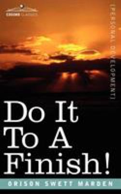 Do It to a Finish! 1596052694 Book Cover