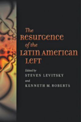 The Resurgence of the Latin American Left 1421401096 Book Cover