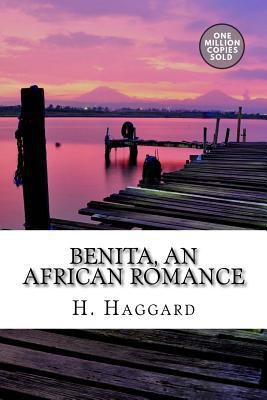 Benita, An African Romance 172216168X Book Cover