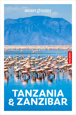 Insight Guides Tanzania and Zanzibar: Travel Gu... 1839054387 Book Cover