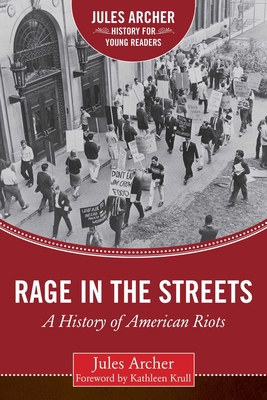 Rage in the Streets: A History of American Riots 1634501861 Book Cover