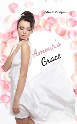 Amour's Grace B0DR654P7T Book Cover