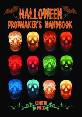 Halloween Propmaker's Handbook 078642463X Book Cover
