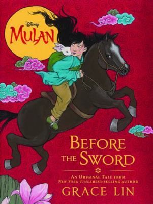 Before The Sword (Disney: Mulan) 1743838085 Book Cover