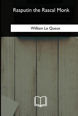 Rasputin the Rascal Monk 1986943445 Book Cover