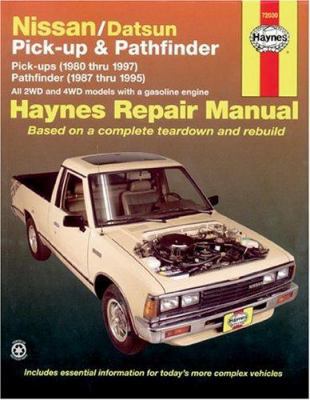 Nissan/Datsun Pick-Ups 1980-97 & Nissan Pathfin... 1563924102 Book Cover