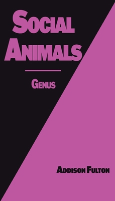 Social Animals: Genus B0DJQQ9M9T Book Cover