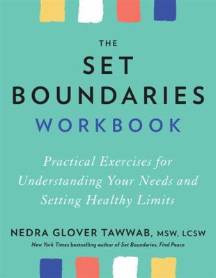 The Set Boundaries Workbook: Practical Exercise... 034943137X Book Cover