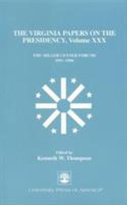 The Virginia Papers on the Presidency: The Mill... 0761809023 Book Cover