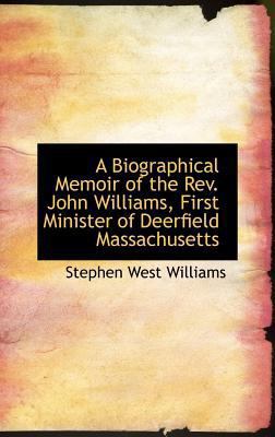 A Biographical Memoir of the REV. John Williams... 0554762242 Book Cover