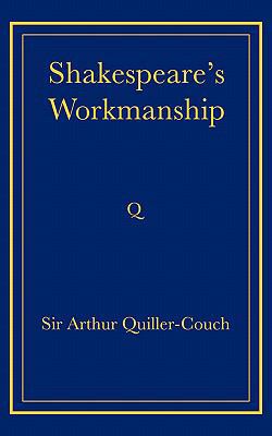 Shakespeare's Workmanship 0521736811 Book Cover