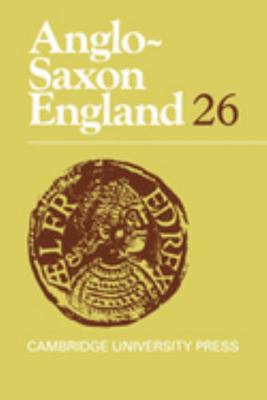 Anglo-Saxon England: Volume 26 0521592526 Book Cover