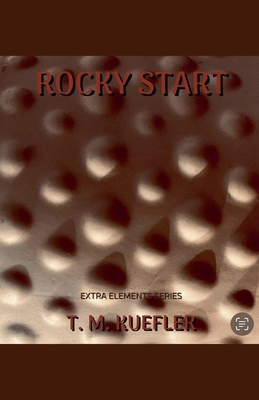 Rocky Start B0DCR962H3 Book Cover