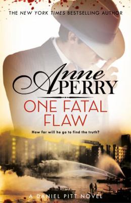 One Fatal Flaw (Daniel Pitt Mystery 3) 1472257316 Book Cover