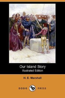 Our Island Story (Illustrated Edition) (Dodo Pr... 1406545724 Book Cover