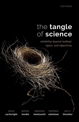 The Tangle of Science: Reliability Beyond Metho... 0198866348 Book Cover