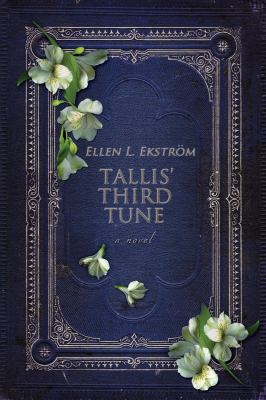 Tallis' Third Tune 1926760654 Book Cover