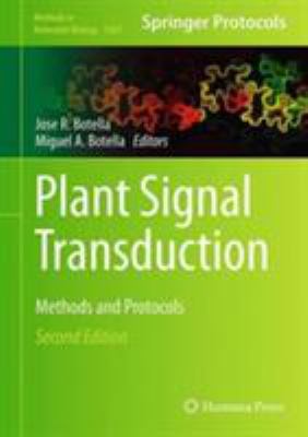 Plant Signal Transduction : Methods and Protocols B01E1TKDQ6 Book Cover