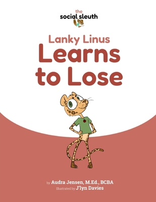 Lanky Linus Learns to Lose B0B3FP67DL Book Cover