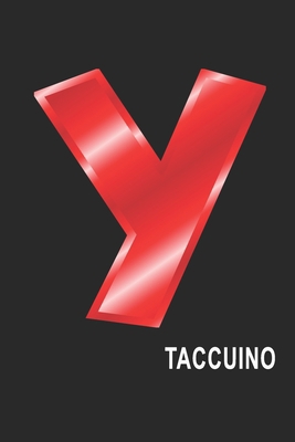 Y Taccuino: Y Taccuino monogramma lettera Y, A4, (15,2 x 22,9 cm) 120 pagine a righe, pagine bianche, Copertina flessibile, ALFABETO (Italian Edition)