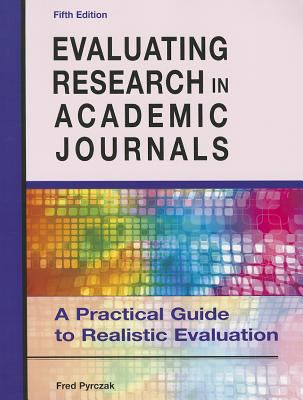 Evaluating Research in Academic Journals: A Pra... 1936523027 Book Cover