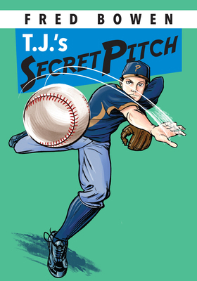T.J.'s Secret Pitch 1561455040 Book Cover