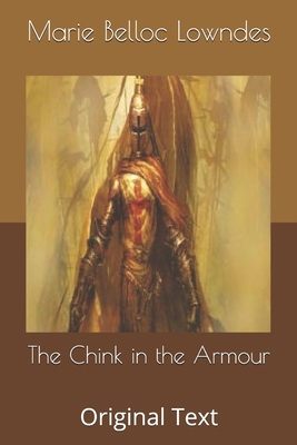 The Chink in the Armour: Original Text B0858VSZN2 Book Cover