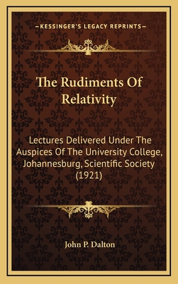 The Rudiments of Relativity: Lectures Delivered... 116421084X Book Cover