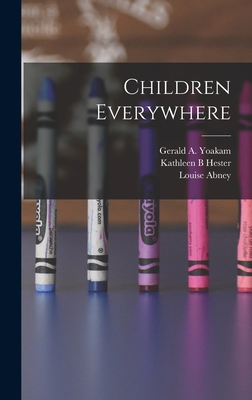 Children Everywhere 1013597753 Book Cover