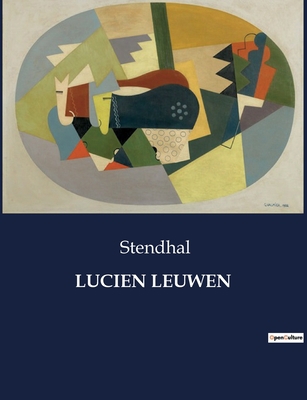 Lucien Leuwen [French] B0CGKNX6QV Book Cover