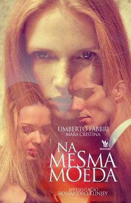 Na mesma moeda [Portuguese] 1987493869 Book Cover