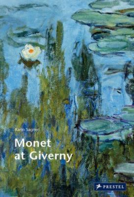 Monet at Giverny 3791336592 Book Cover