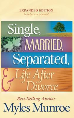 Single, Married, Separated, and Life After Divorce 0768413354 Book Cover